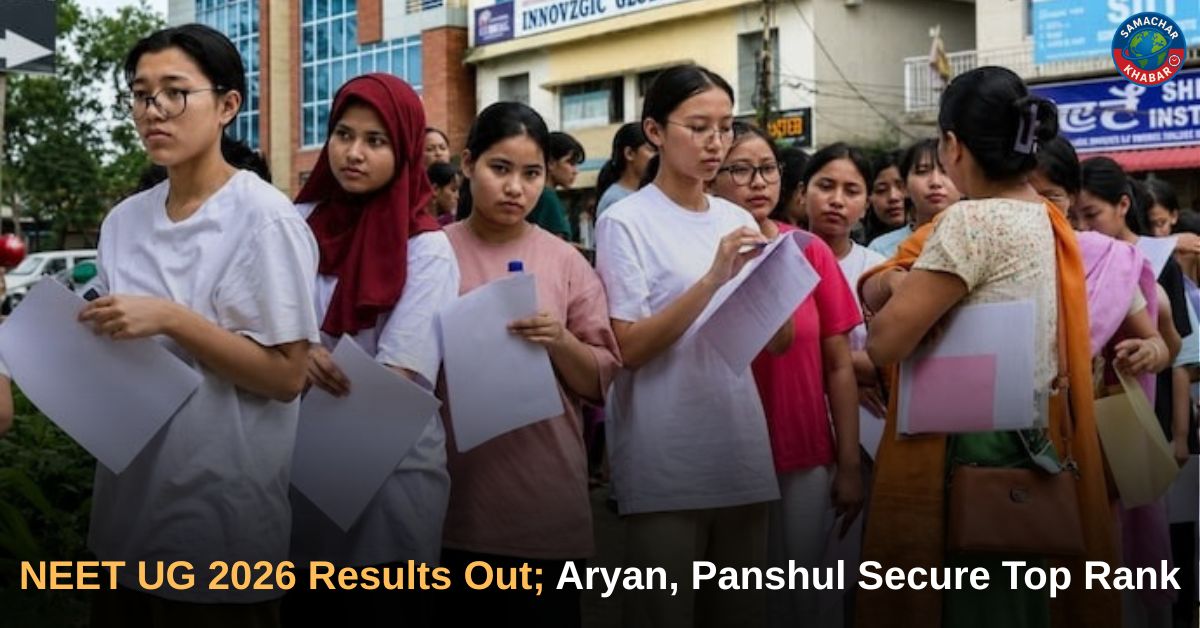 NEET UG 2026 Results Out; Aryan, Panshul Secure Top Rank
