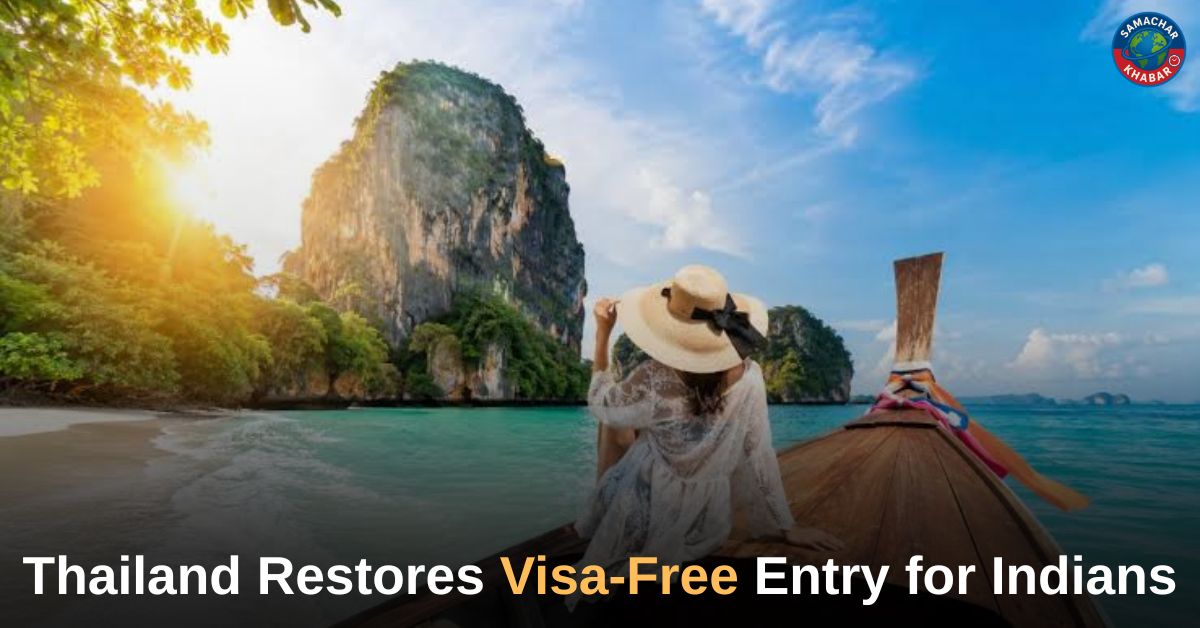 Thailand Restores Visa-Free Entry for Indians